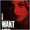 I want you : affiche Michael Winterbottom, Rachel Weisz