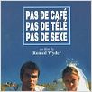 Pas de cafe, pas de tele, pas de sexe : Affiche