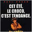 Crocodile Dundee III : affiche Paul Hogan, Simon Wincer