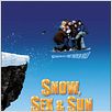 Snow, sex & sun : affiche