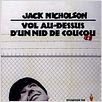 Vol au-dessus d'un nid de coucou : affiche Jack Nicholson, Milos Forman