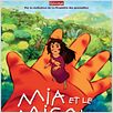 Mia et le Migou : affiche Jacques-Rémy Girerd
