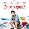Ca se soigne? : affiche Laurent Chouchan, Thierry Lhermitte