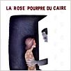 La Rose pourpre du Caire : affiche Woody Allen