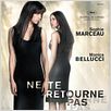 Ne te retourne pas : Affiche Marina De Van, Monica Bellucci, Sophie Marceau