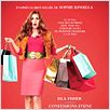 Confessions d'une accro du shopping : affiche Isla Fisher, P.J. Hogan