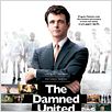 The Damned United : affiche Tom Hooper