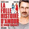 La Folle histoire d'amour de Simon Eskenazy : affiche Antoine de Caunes, Jean-Jacques Zilbermann