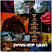 Powder Blue : affiche Timothy Linh Bui