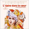 L'Epine dans le coeur : affiche Michel Gondry