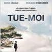 Tue-moi : affiche
