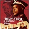 L'Affaire Chebeya - Un Crime d'Etat ? : affiche