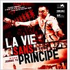 La Vie sans principe : affiche