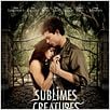 Sublimes créatures : affiche