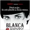 Blancanieves : Affiche