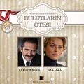 Bulutların Ötesi : photo Ece Uslu, Yavuz Bingöl