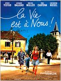La Vie est à Nous!
