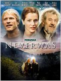 Neverwas