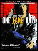 One take only