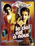 Le Ciel est à nous