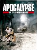Apocalypse - La 2ème Guerre Mondiale