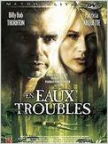 En eaux troubles