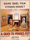 A quoi tu penses-tu ?