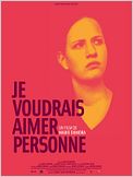 Je voudrais aimer personne