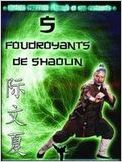 Les 5 Foudroyants de Shaolin