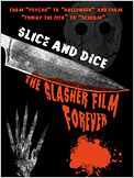 Slice and Dice : The Slasher Film Forever