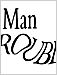 Man Trouble