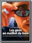 Les Gens en maillot de bain ne sont pas (forcément) superficiels