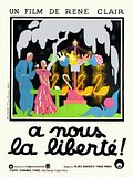 A nous la Liberté