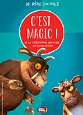 C'est Magic ! - De pre en fils