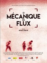 Bande-annonce La Mécanique des flux