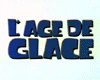 <strong>L'Âge de glace</strong> Bande-annonce VF