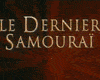 <strong>Le Dernier samouraï</strong> Teaser VF