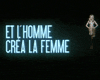 <strong>Et l'homme créa la femme</strong> Teaser VF