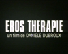 <strong>Eros thérapie</strong> Bande-annonce VF