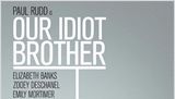 <strong>Our Idiot Brother</strong> Bande-annonce VO