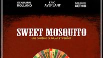 <strong>Sweet Mosquito</strong> Bande-annonce VF