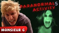Paranormal Activity 5 - Monsieur G