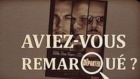 Aviez-vous remarqué ? Les Infiltrés