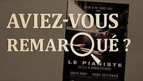 Aviez-vous remarqué ? Le Pianiste