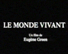 Le Monde vivant Bande-annonce VF