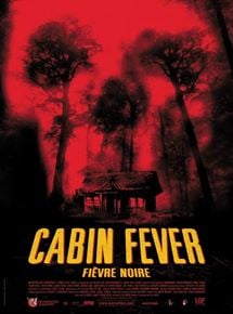 Cabin Fever en streaming