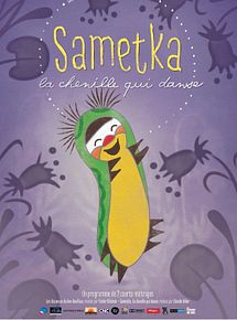 Sametka, la chenille qui danse