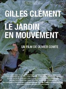 Gilles Clément, Le Jardin en mouvement en streaming