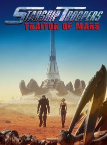 Starship Troopers: Traitor Of Mars streaming