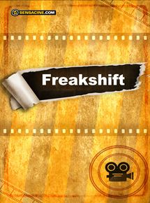 Freak Shift streaming gratuit